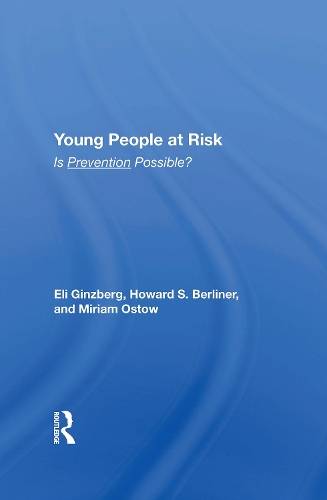 Бумажная книга «Young People At Risk: Is Prevention Possible?», автор Элай Гинзберг - фото №1