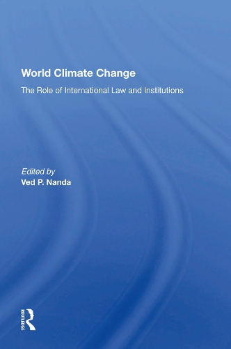 Паперова книга «World Climate Change: The Role Of International Law And Institutions», автор Вед Нанда - фото №1