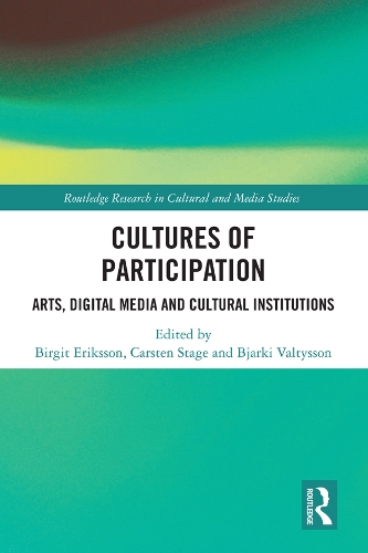 Паперова книга «Cultures of Participation: Arts, Digital Media and Cultural Institutions» - фото №1