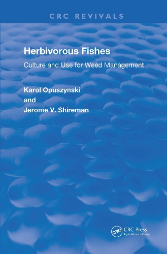 Паперова книга «Herbivorous Fishes: Culture and Use for Weed Management», авторів Джером В. Ширман, Кароль Опушинський - фото №1