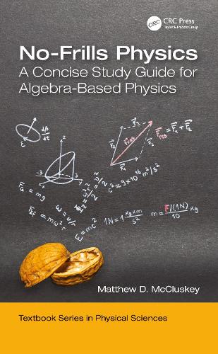 [object Object] «No-Frills Physics: A Concise Study Guide for Algebra-Based Physics», автор Мэтью Д. Маккласки - фото №1