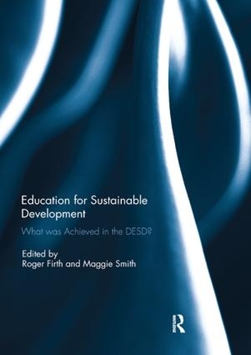 Бумажная книга «Education for Sustainable Development: What was achieved in the DESD?» - фото №1