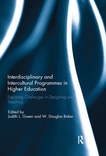 Паперова книга «Interdisciplinary and Intercultural Programmes in Higher Education: Exploring Challenges in Designing and Teaching» - фото №1