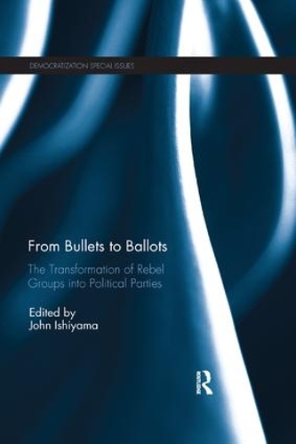 [object Object] «From Bullets to Ballots: The Transformation of Rebel Groups into Political Parties» - фото №1