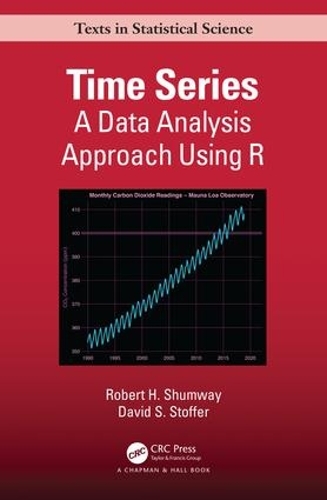[object Object] «Time Series: A Data Analysis Approach Using R», авторів Девід Стоффер, Роберт Шамвей - фото №1