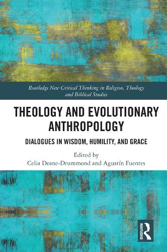 Паперова книга «Theology and Evolutionary Anthropology: Dialogues in Wisdom, Humility and Grace» - фото №1