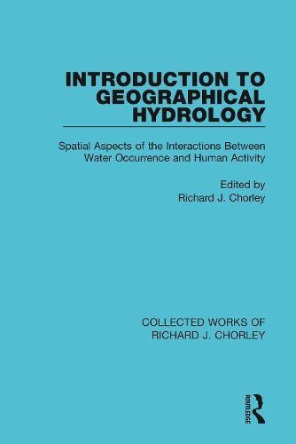 Паперова книга «Introduction to Geographical Hydrology: Spatial Aspects of the Interactions Between Water Occurrence and Human Activity» - фото №1