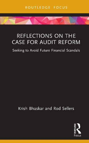 Паперова книга «Reflections on the Case for Audit Reform: Seeking to Avoid Future Financial Scandals», автор Кріш Бхаскар - фото №1