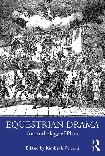 Бумажная книга «Equestrian Drama: An Anthology of Plays» - фото №1