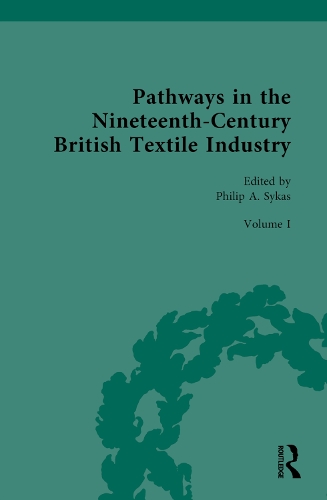 Паперова книга «Pathways in the Nineteenth-Century British Textile Industry» - фото №1