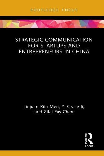 Бумажная книга «Strategic Communication for Startups and Entrepreneurs in China», авторов Линджуан Рита Мен, И Грейс Чжи, Цзыфэй Фэй Чэнь - фото №1