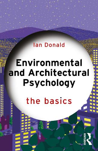 Паперова книга «Environmental and Architectural Psychology: The Basics», автор Ян Дональд - фото №1