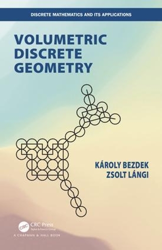 [object Object] «Volumetric Discrete Geometry», авторів Кароль Бездек, Жолт Лангі - фото №1