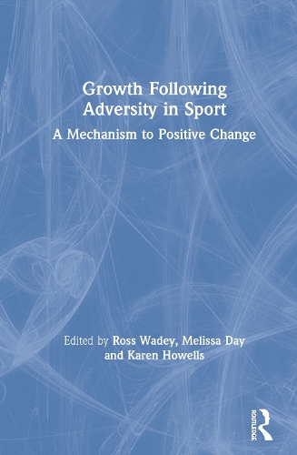 Паперова книга «Growth Following Adversity in Sport: A Mechanism to Positive Change» - фото №1