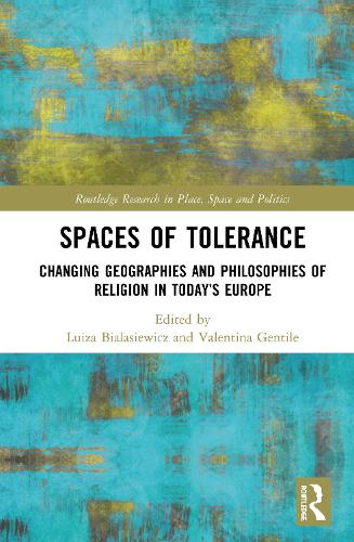 Бумажная книга «Spaces of Tolerance: Changing Geographies and Philosophies of Religion in Today’s Europe» - фото №1
