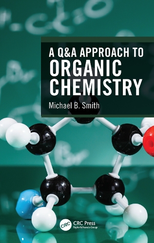 Паперова книга «A Q&A Approach to Organic Chemistry», автор Майкл Б. Сміт - фото №1