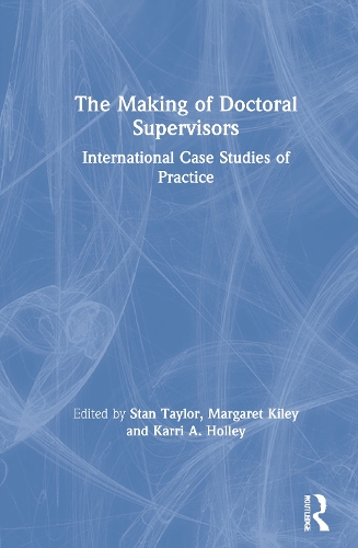 Паперова книга «The Making of Doctoral Supervisors: International Case Studies of Practice» - фото №1