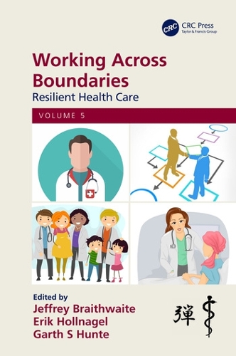 Бумажная книга «Working Across Boundaries: Resilient Health Care, Volume 5» - фото №1