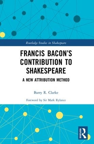 Бумажная книга «Francis Bacon’s Contribution to Shakespeare: A New Attribution Method», автор Барри Р. Кларк - фото №1