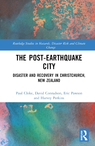 Бумажная книга «The Post-Earthquake City: Disaster and Recovery in Christchurch, New Zealand», авторов Дэвид Конрадсон, Эрик Поусон, Харви К. Перкинс, Пол Клок - фото №1