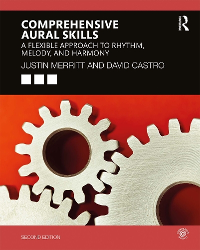 Паперова книга «Comprehensive Aural Skills: A Flexible Approach to Rhythm, Melody, and Harmony», авторів Девід Кастро, Джастін Меррітт - фото №1