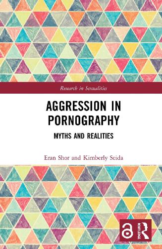 Паперова книга «Aggression in Pornography: Myths and Realities», авторів Еран Шор, Кімберлі Сейда - фото №1