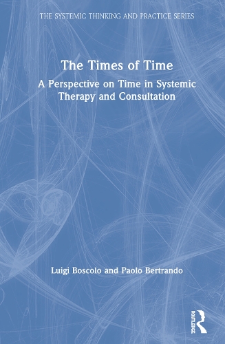 Бумажная книга «The Times of Time: A Perspective on Time in Systemic Therapy and Consultation», авторов Луиджи Босколо, Паоло Бертрандо - фото №1
