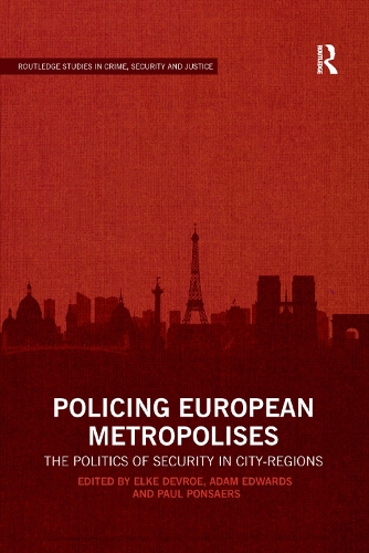 Бумажная книга «Policing European Metropolises: The Politics of Security in City-Regions» - фото №1