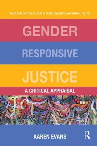 Бумажная книга «Gender Responsive Justice: A Critical Appraisal», автор Карен Эванс - фото №1