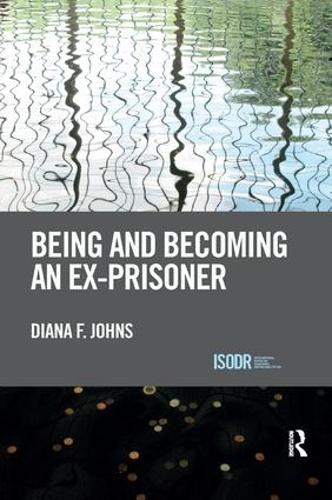 Бумажная книга «Being and Becoming an Ex-Prisoner», автор Диана Джонс - фото №1