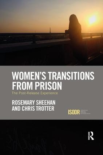 Бумажная книга «Women's Transitions from Prison: The Post-Release Experience», авторов Крис Троттер, Розмари Шиэн - фото №1