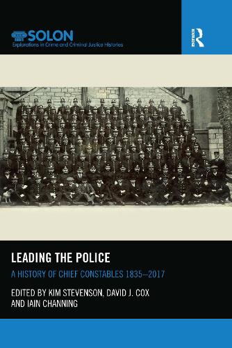 Бумажная книга «Leading the Police: A History of Chief Constables 1835–2017» - фото №1