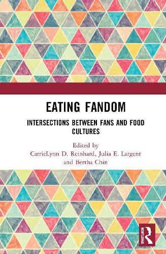 Бумажная книга «Eating Fandom: Intersections Between Fans and Food Cultures» - фото №1