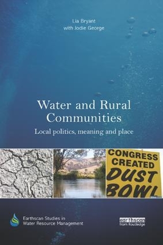 Паперова книга «Water and Rural Communities: Local Politics, Meaning and Place», авторів Ліа Брайант, Джоді Джордж - фото №1