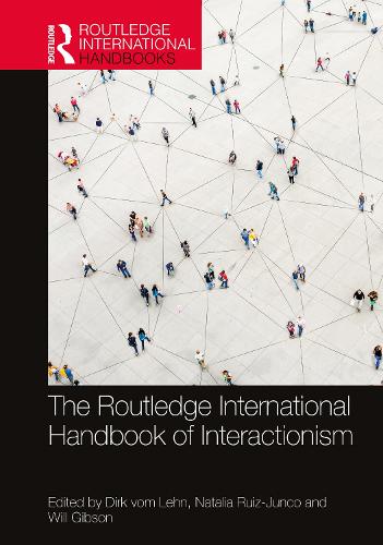 [object Object] «The Routledge International Handbook of Interactionism» - фото №1