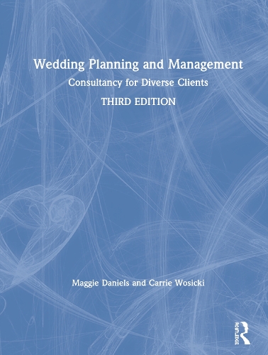 Бумажная книга «Wedding Planning and Management: Consultancy for Diverse Clients», авторов Кэрри Восицки, Мэгги Дэниелс - фото №1