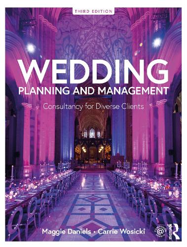 Бумажная книга «Wedding Planning and Management: Consultancy for Diverse Clients», авторов Кэрри Восицки, Мэгги Дэниелс - фото №1