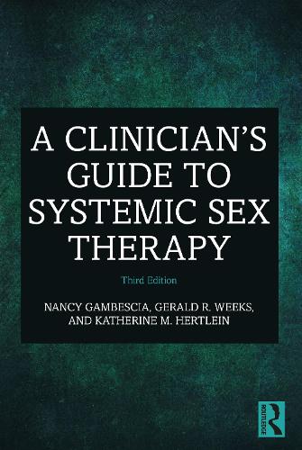 Паперова книга «A Clinician's Guide to Systemic Sex Therapy», авторів Джеральд Р. Вікс, Кетрін М. Гертляйн, Ненсі Гамбешіа - фото №1