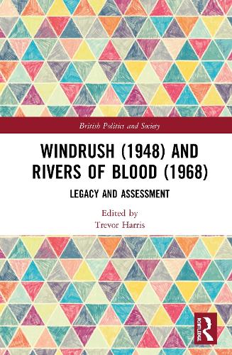 Бумажная книга «Windrush (1948) and Rivers of Blood (1968): Legacy and Assessment» - фото №1