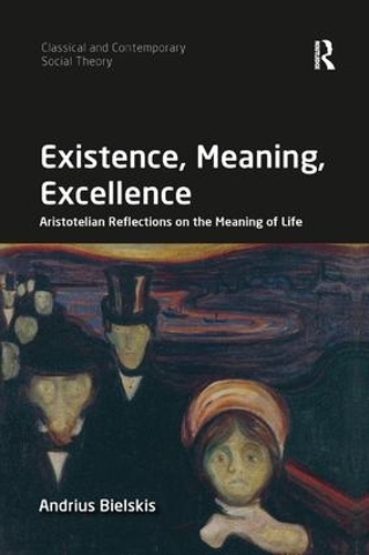 Бумажная книга «Existence, Meaning, Excellence: Aristotelian Reflections on the Meaning of Life», автор Андрюс Бельскис - фото №1