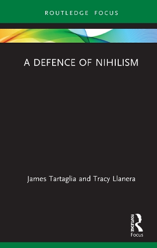 Бумажная книга «A Defence of Nihilism», авторов Джеймс Тарталья, Трейси Лланера - фото №1