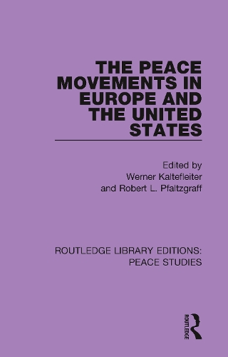 Бумажная книга «The Peace Movements in Europe and the United States» - фото №1