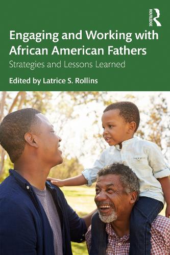 Бумажная книга «Engaging and Working with African American Fathers: Strategies and Lessons Learned» - фото №1