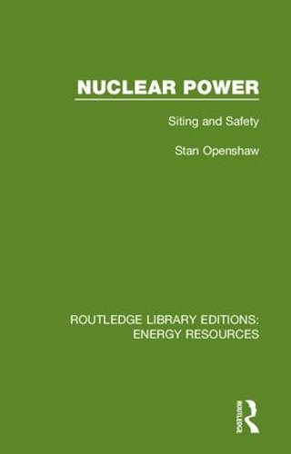 Паперова книга «Nuclear Power: Siting and Safety», автор Стен Опеншоу - фото №1