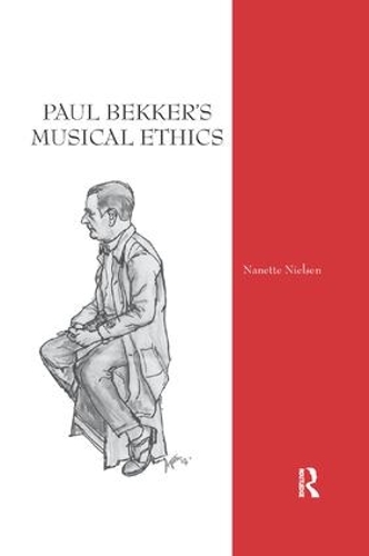 Бумажная книга «Paul Bekker's Musical Ethics», автор Нанетт Нильсен - фото №1