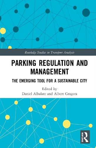 Бумажная книга «Parking Regulation and Management: The Emerging Tool for a Sustainable City» - фото №1