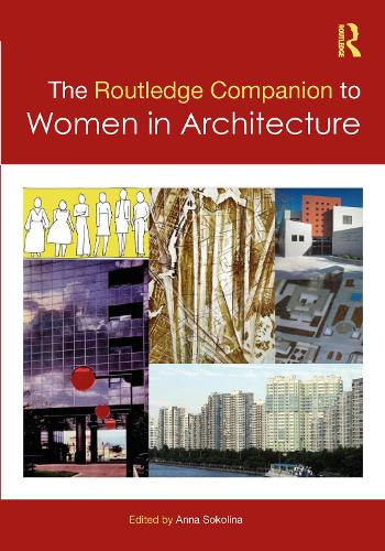 Бумажная книга «The Routledge Companion to Women in Architecture» - фото №1