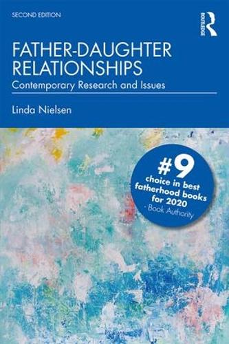 Бумажная книга «Father-Daughter Relationships: Contemporary Research and Issues», автор Линда Нильсен - фото №1
