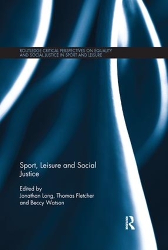Бумажная книга «Sport, Leisure and Social Justice» - фото №1