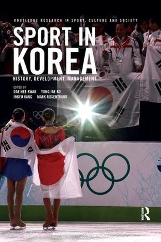 Паперова книга «Sport in Korea: History, development, management» - фото №1